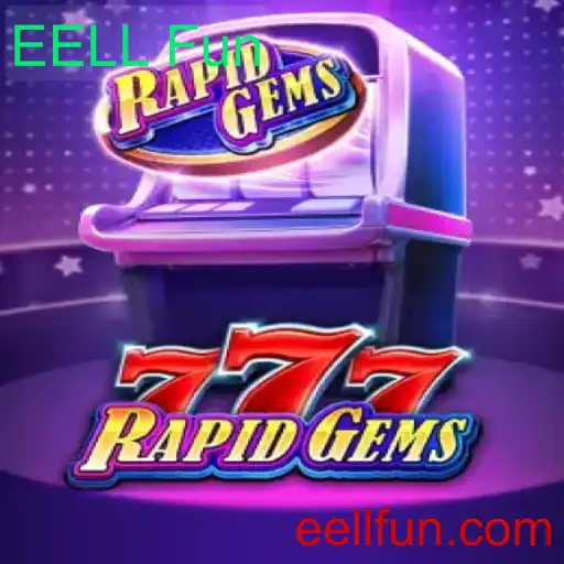 Descubra 'RapidGems777': O Novo Game Que Conquista Com EELL Fun